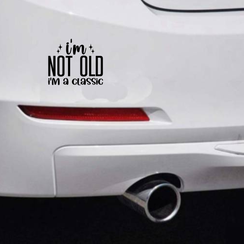 I'm Not Old I'm A Classic Car Bumper Sticker