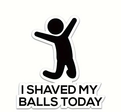 Crude I Shaved My Car Bumper Sticker