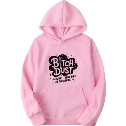 Ladies Halloween Adult Hoodies - Bitch Dust