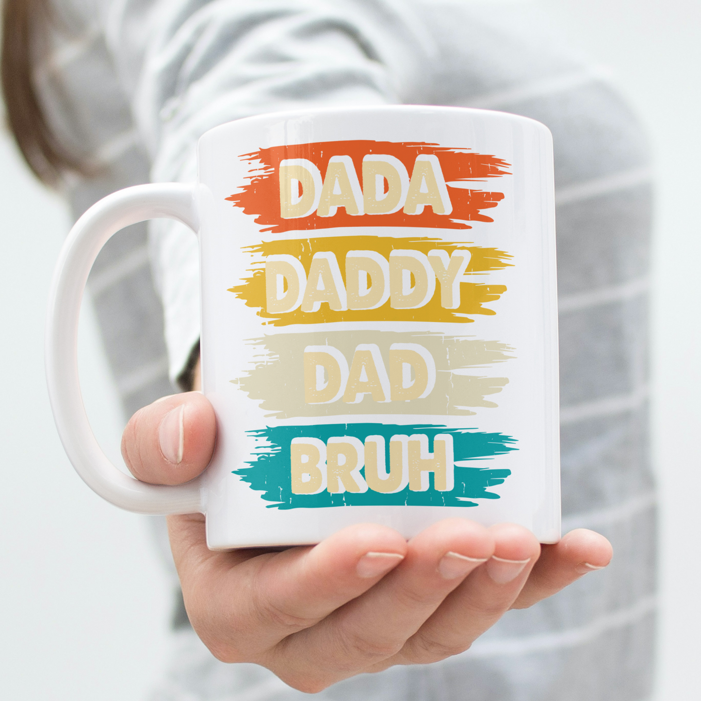 Father's Day Mug Gift - Dada Daddy Dad Bruh Funny Cup