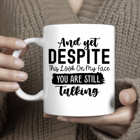 Sarcastic Office Coffee Mug - Look On My Face