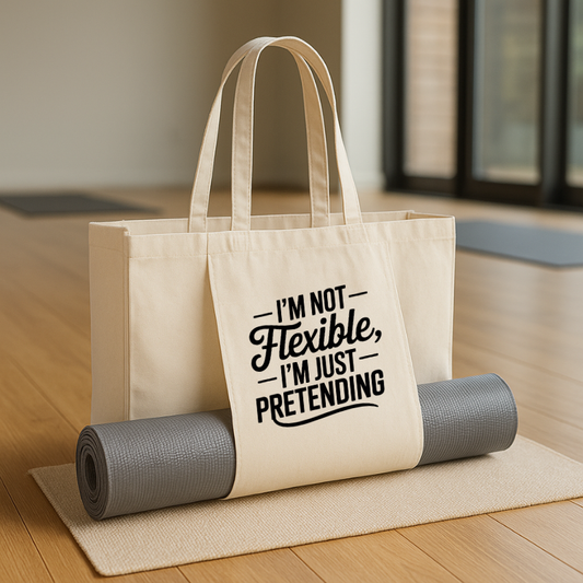 I'm Not Flexible I'm Just Pretending - Yoga  Bag