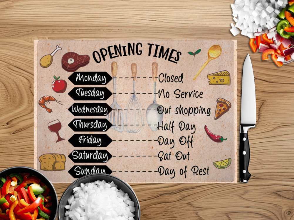 Opening Times Chopping Board