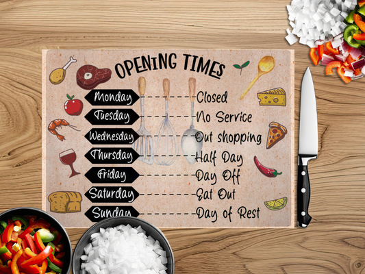 Opening Times Chopping Board