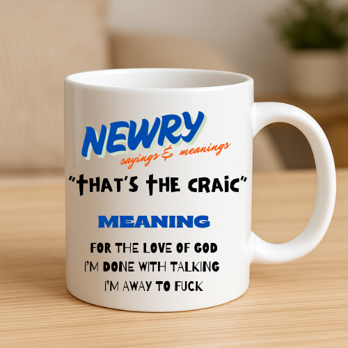 That's The Craic - Newry Mug