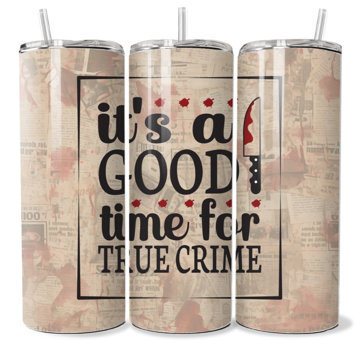 Its A Time For Crime 20oz Hot and Cold Tumbler