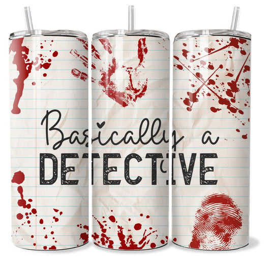 Basically A Detective Hot and Cold 20oz Tumbler