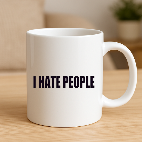 I Hate People Mug